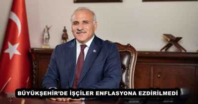 BÜYÜKŞEHİR’DE İŞÇİLER ENFLASYONA EZDİRİLMEDİ