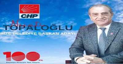 CHP’NİN RİZE BELEDİYE BAŞKAN ADAYI KESİNLEŞTİ.ADAY NECATİ TOPALOĞLU