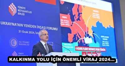 KALKINMA YOLU İÇİN ÖNEMLİ VİRAJ 2024…