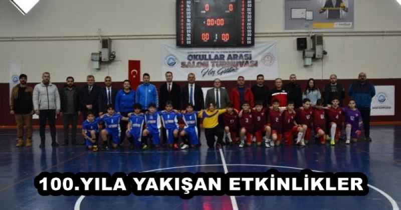 100.YILA YAKIŞAN ETKİNLİKLER