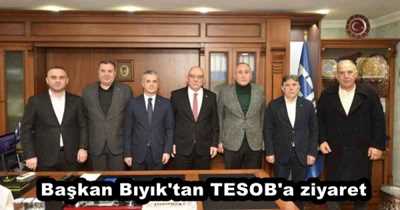 Başkan Bıyık'tan TESOB'a ziyaret