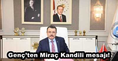 Genç’ten Miraç Kandili mesajı!