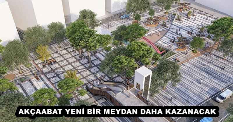 AKÇAABAT YENİ BİR MEYDAN DAHA KAZANACAK