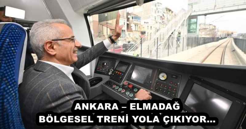 ANKARA – ELMADAĞ BÖLGESEL TRENİ YOLA ÇIKIYOR…