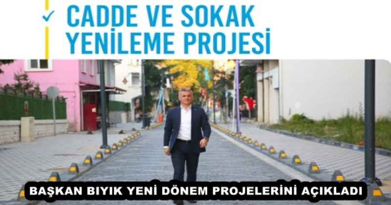 BAŞKAN BIYIK YENİ DÖNEM PROJELERİNİ AÇIKLADI 