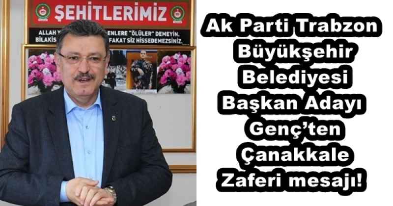 Genç’ten Çanakkale Zaferi mesajı!