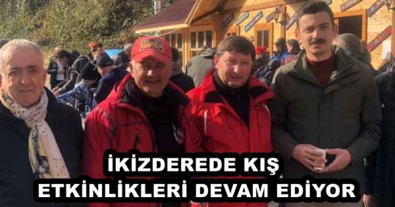 İKİZDEREDE KIŞ ETKİNLİKLERİ DEVAM EDİYOR