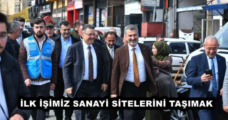 İLK İŞİMİZ SANAYİ SİTELERİNİ TAŞIMAK