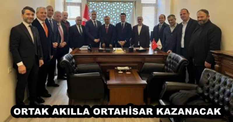 ORTAK AKILLA ORTAHİSAR KAZANACAK