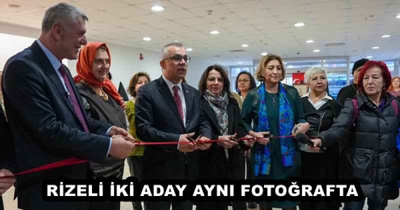 RİZELİ İKİ ADAY AYNI FOTOĞRAFTA