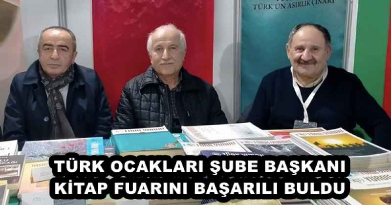 TÜRK OCAKLARI ŞUBE BAŞKANI KİTAP FUARINI BAŞARILI BULDU