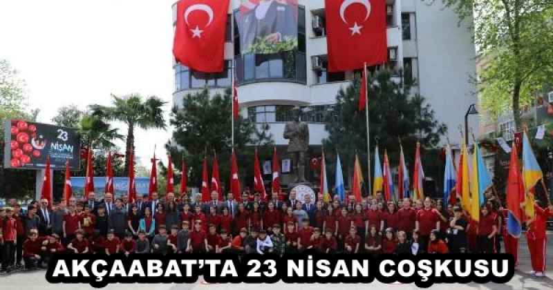 AKÇAABAT’TA 23 NİSAN COŞKUSU