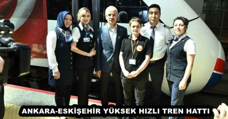 ANKARA-ESKİŞEHİR YÜKSEK HIZLI TREN HATTI