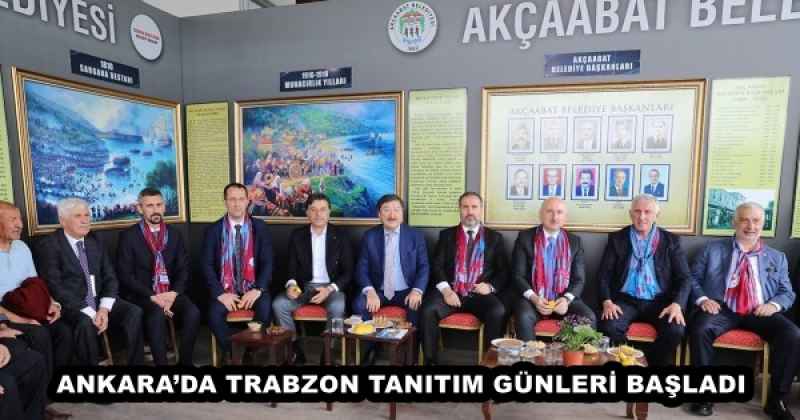 ANKARA’DA TRABZON TANITIM GÜNLERİ BAŞLADI