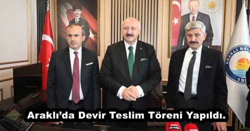 Araklı’da Devir Teslim Töreni Yapıldı.