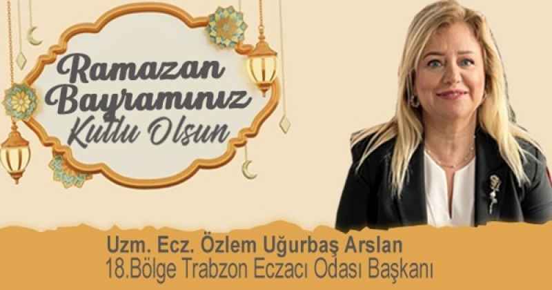 Ecz.Özlem Uğurbaş Arslan ECZACILAR ODASI