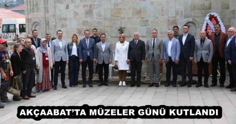 AKÇAABAT’TA MÜZELER GÜNÜ KUTLANDI 