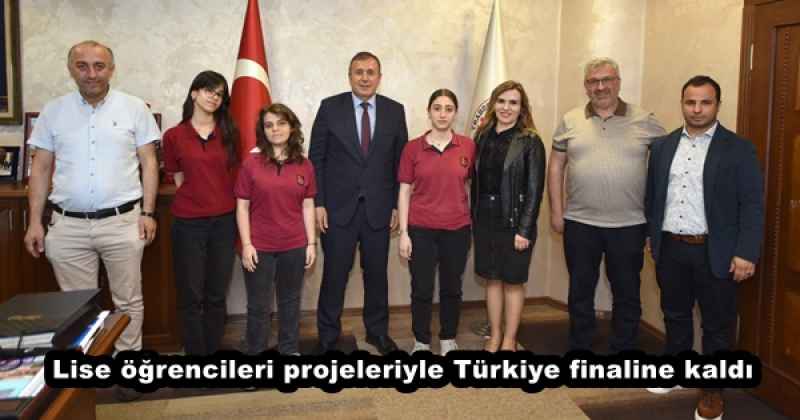 Lise öğrencileri projeleriyle Türkiye finaline kaldı