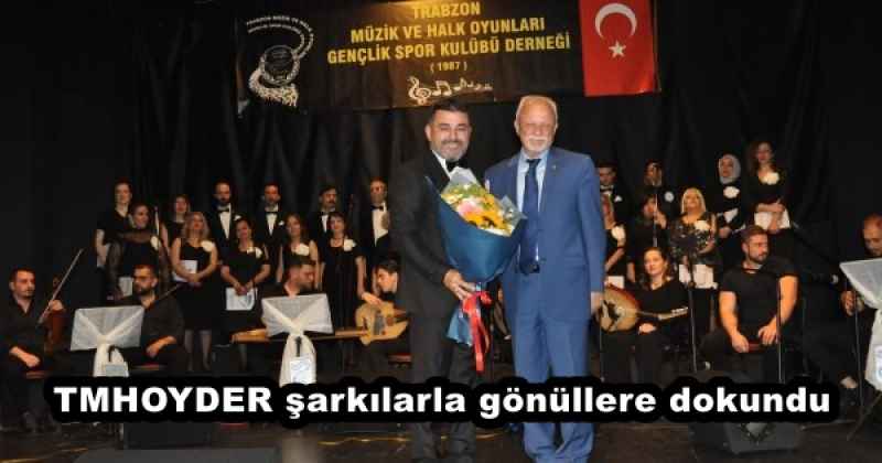 TMHOYDER şarkılarla gönüllere dokundu