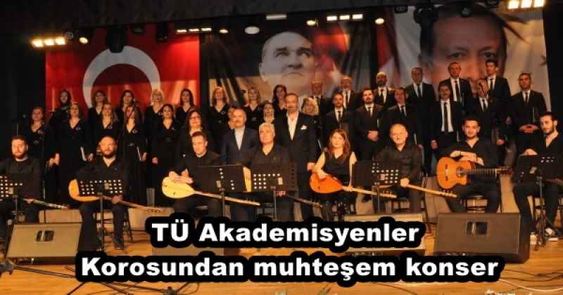 TÜ Akademisyenler Korosundan muhteşem konser