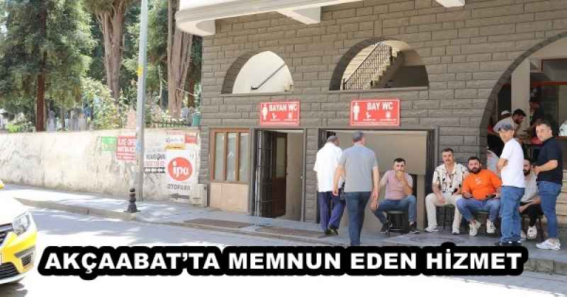 AKÇAABAT’TA MEMNUN EDEN HİZMET