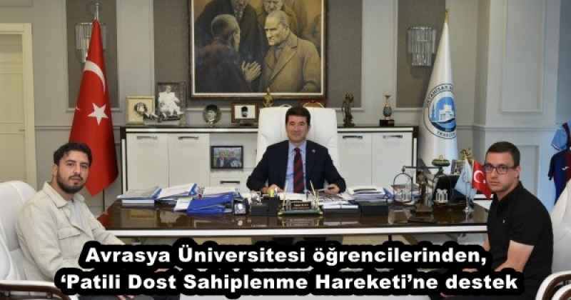 Avrasya Üniversitesi öğrencilerinden, ‘Patili Dost Sahiplenme Hareketi’ne destek