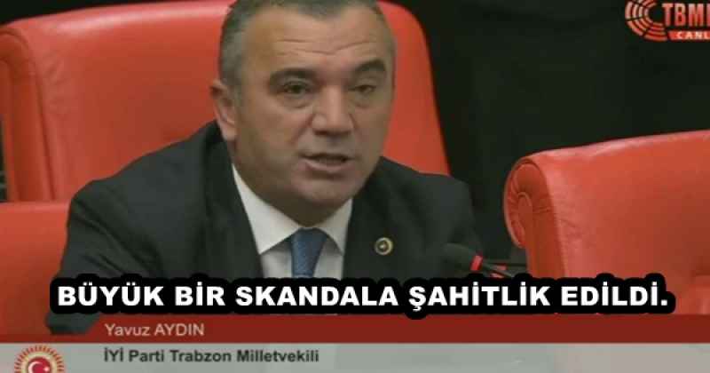 BÜYÜK BİR SKANDALA ŞAHİTLİK EDİLDİ.