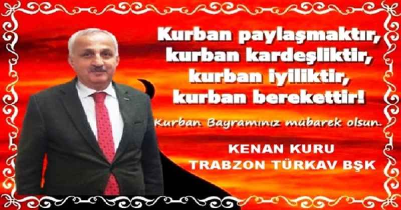 KENAN KURU TÜRKAV ŞUBE BAŞKANI