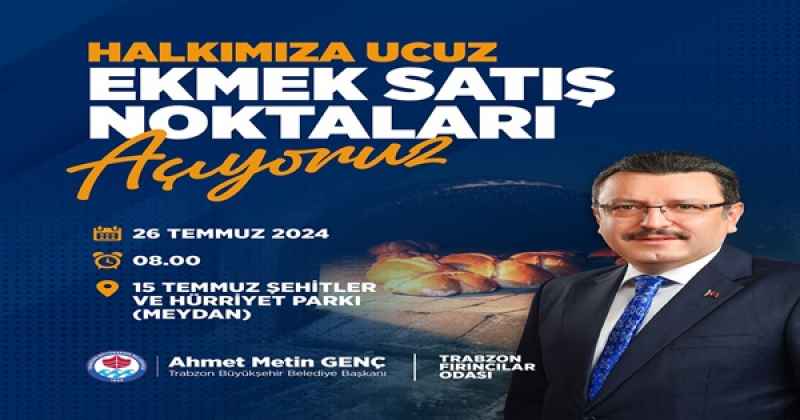 BÜYÜKŞEHİR UCUZ EKMEK SATIŞINA BAŞLIYOR