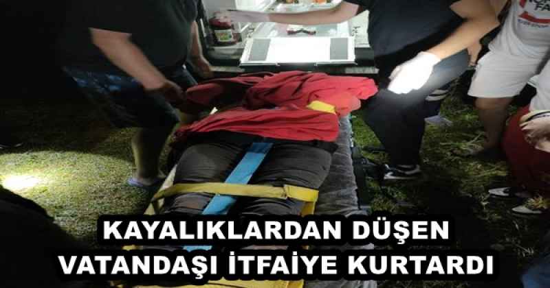 KAYALIKLARDAN DÜŞEN VATANDAŞI İTFAİYE KURTARDI