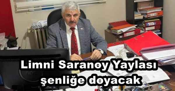 Limni Saranoy Yaylası şenliğe doyacak