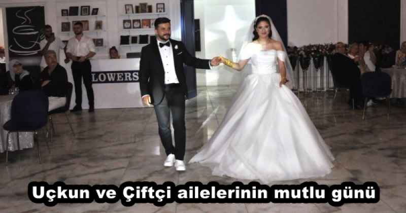 Uçkun ve Çiftçi ailelerinin mutlu günü