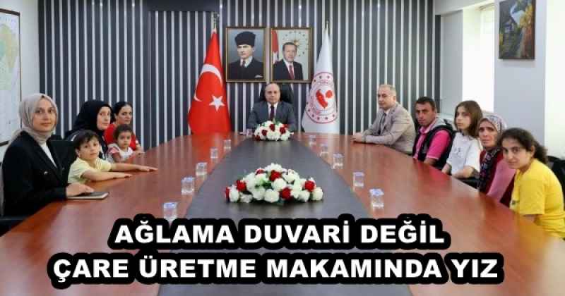 AĞLAMA DUVARİ DEĞİL ÇARE ÜRETME MAKAMINDA YIZ 