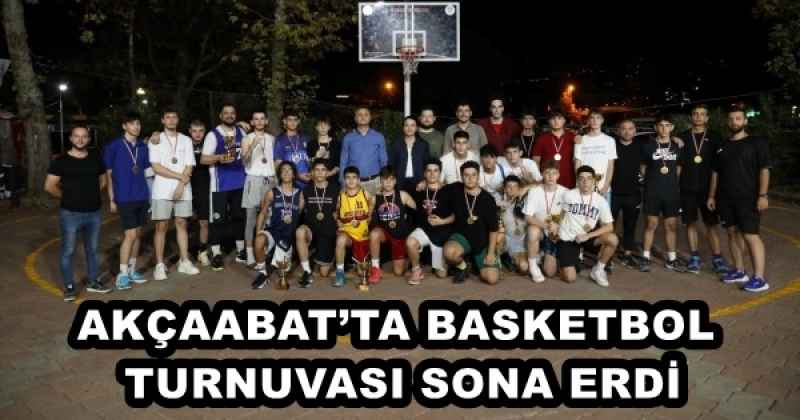 AKÇAABAT’TA BASKETBOL TURNUVASI SONA ERDİ