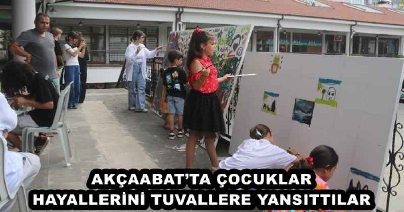 AKÇAABAT’TA ÇOCUKLAR HAYALLERİNİ TUVALLERE YANSITTILAR