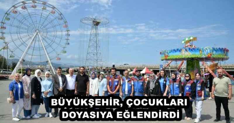 BÜYÜKŞEHİR, ÇOCUKLARI DOYASIYA EĞLENDİRDİ