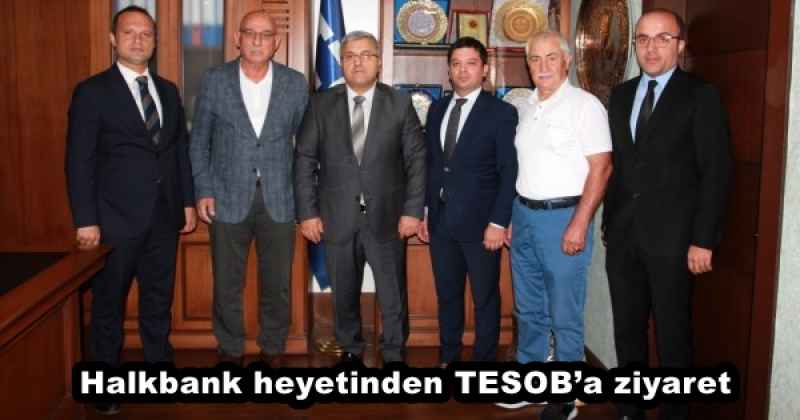 Halkbank heyetinden TESOB’a ziyaret