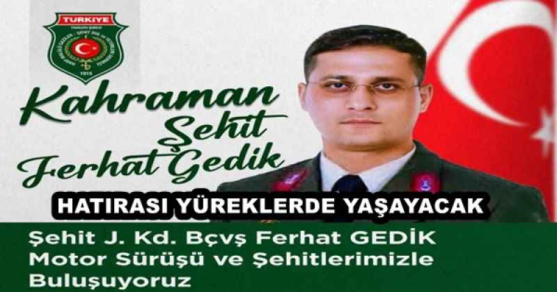 HATIRASI YÜREKLERDE YAŞAYACAK