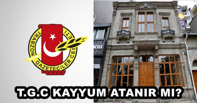 T.G.C KAYYUM ATANIR MI?