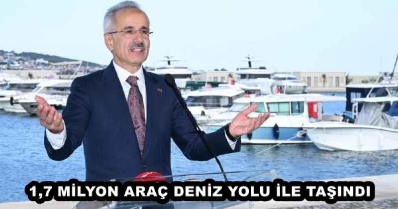 1,7 MİLYON ARAÇ DENİZ YOLU İLE TAŞINDI