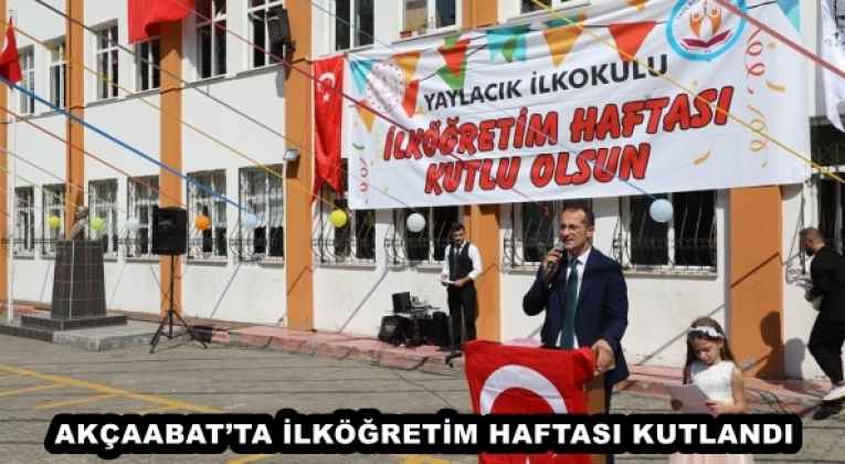 AKÇAABAT’TA İLKÖĞRETİM HAFTASI KUTLANDI