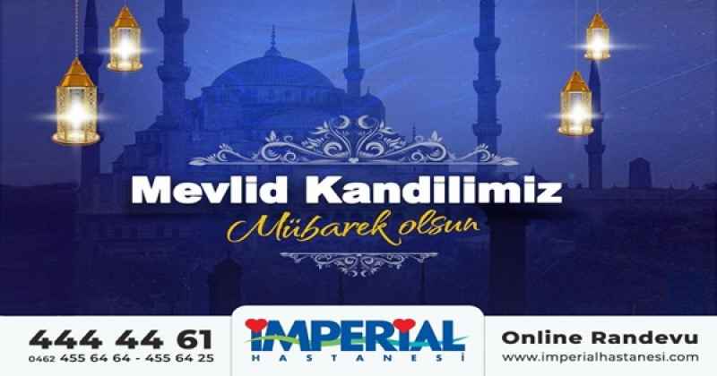 İMPERİAL HASTANESİ MEVLÜT KANDİLİ