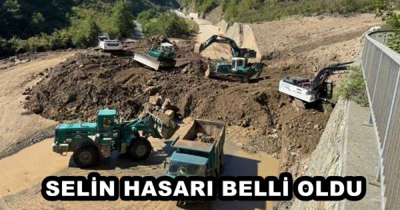 SELİN HASARI BELLİ OLDU