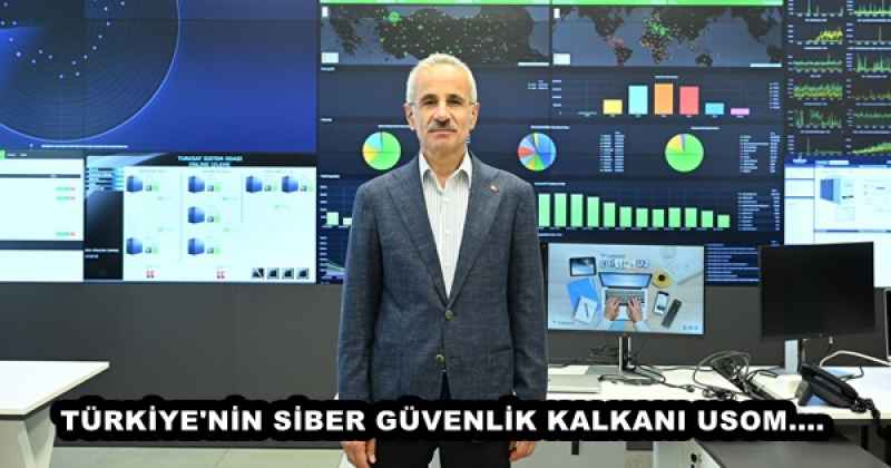 TÜRKİYE'NİN SİBER GÜVENLİK KALKANI USOM....