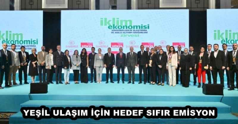 YEŞİL ULAŞIM İÇİN HEDEF SIFIR EMİSYON