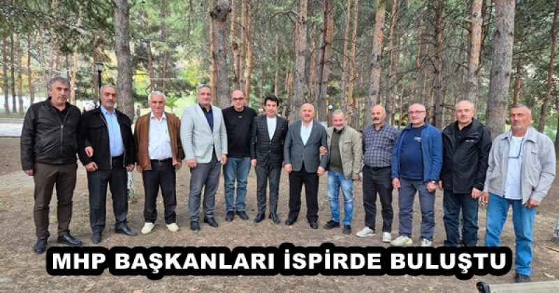 MHP BAŞKANLARI İSPİRDE BULUŞTU