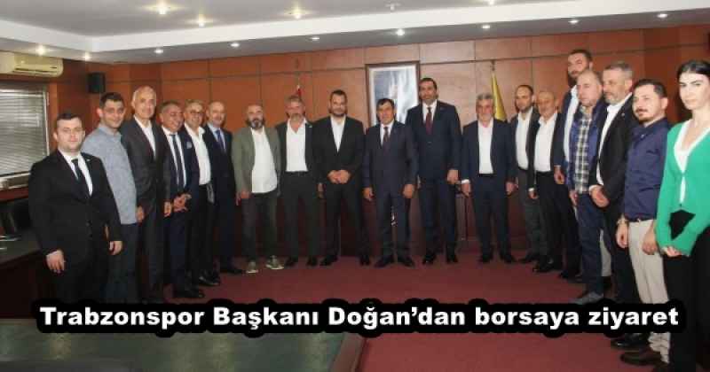 Trabzonspor Başkanı Doğan’dan borsaya ziyaret