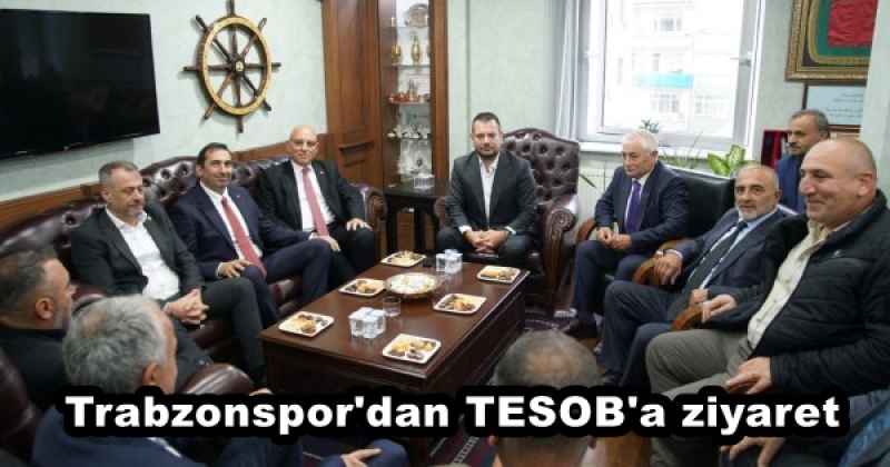 Trabzonspor'dan TESOB'a ziyaret