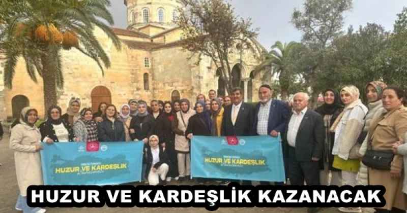 HUZUR VE KARDEŞLİK KAZANACAK