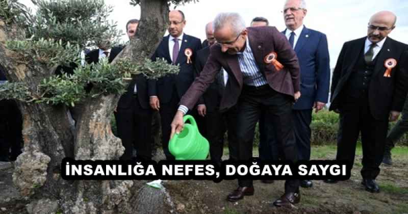 İNSANLIĞA NEFES, DOĞAYA SAYGI